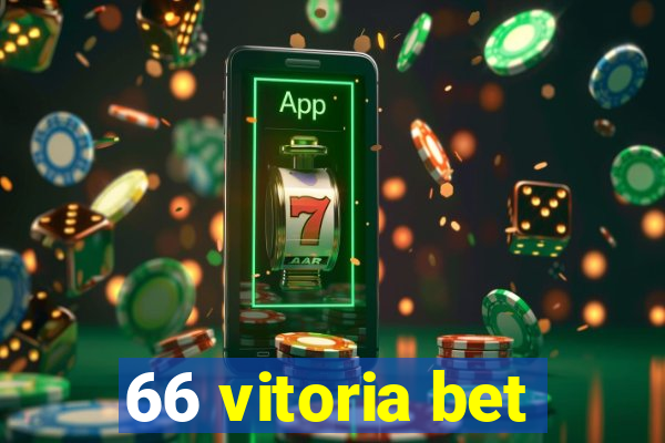 66 vitoria bet